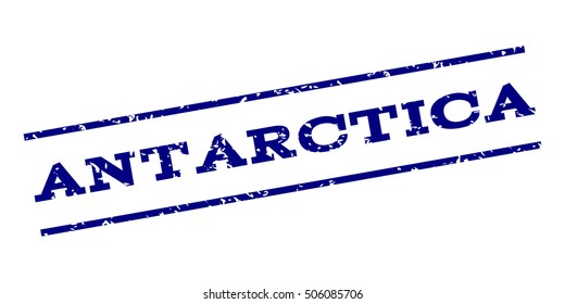 Antarctica watermark stamp. Text Caption between parallel lines with grunge design style. Rubber seal stamp with scratched texture. Vector navy blue color ink imprint on a white background.