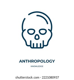 Anthropology icon. Linear vector illustration from knowledge collection. Outline anthropology icon vector. Thin line symbol for use on web and mobile apps, logo, print media.