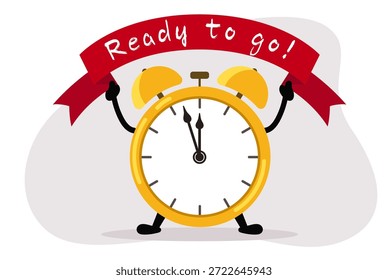 An anthropomorphized alarm clock holds a "Ready to go!" banner, symbolizing preparedness to start a time-sensitive task or event.