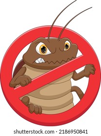 Anti cockroach sign with cute cartoon cockroach