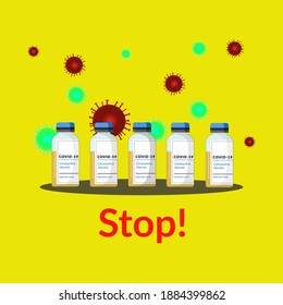 Anti Coronavirus disease COVID-19 infection medical vaccine.
Stop the pandemic!