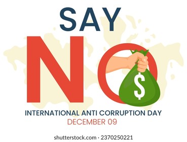Anti Corruption Day Vector Illustration on 9 December with Stop Give Money and Coin Dollar with a Prohibition Sign in Flat Cartoon Background Design