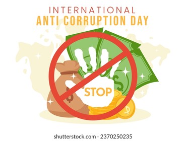 Anti Corruption Day Vector Illustration on 9 December with Stop Give Money and Coin Dollar with a Prohibition Sign in Flat Cartoon Background Design