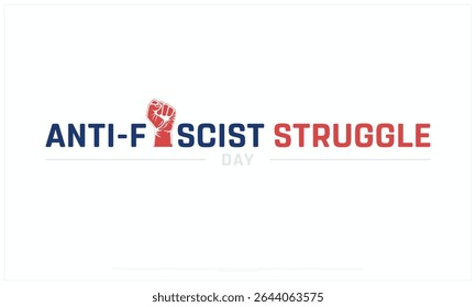 Anti Fascist Day design on white background, Typographic Design of Anti Fascist Day, Vector Design of Anti Fascist Day, Anti Fascist Day