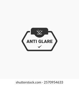 Anti glare sign vector isolated. Best Anti glare label for packaging product design, and more.