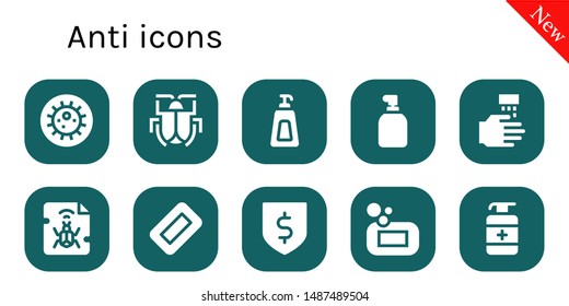 anti icon set. 10 filled anti icons.  Simple modern icons about  - Bacteria, Malware, Soap, WASHING HANDS, Protection, Antiseptic