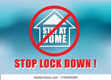 Anti lock down for coronavirus vector sign, Stop home quarantine background