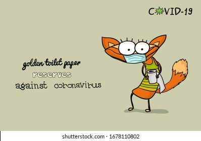 Anti panic banner. Funny cartoon fox in a medical mask and with toilet paper in her hands. Humor and coronavirus covid-19