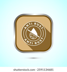 Anti rust icon design illustration. Anti oxidation sign, Rust resistant  symbol, Gold color shadow button design