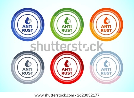 Anti rust icon design illustration. Anti oxidation, Rust resistant sign symbol, 6 color button design set