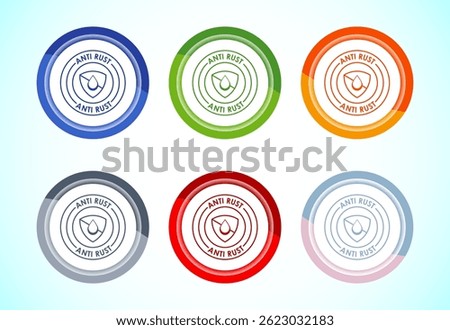 Anti rust icon design illustration. Anti oxidation, Rust resistant sign symbol, 6 color button design set