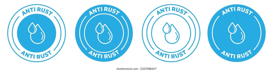 Anti rust icon set. Anti oxidation symbol. Rust resistant emblem set.