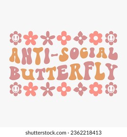 Anti Social Butterfly retro svg T shirt svg