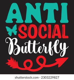 Anti Social Butterfly T-shirt Design Vector File