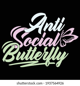 mariposa antisocial, diseño de tipografía, impresión de camiseta, pancarta, afiche, taquilla, etc