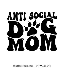Anti social dog mom wave svg