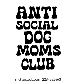 anti social dog moms club