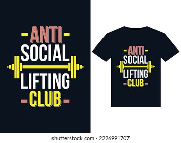 Anti Social Lifting Club illustrations for print-ready T-Shirts design