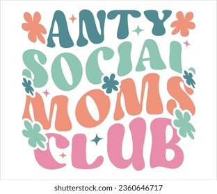 Anti social moms club design, the heart of the family design, Mom Gift SVG, Mom Sayings SVG, Mom quote SVG, Mothers Day Gift, Mom Shirt, Cut Files. 