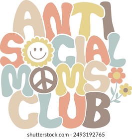 Anti Social Moms Club Retro Lettering Shirt Design Mom Life