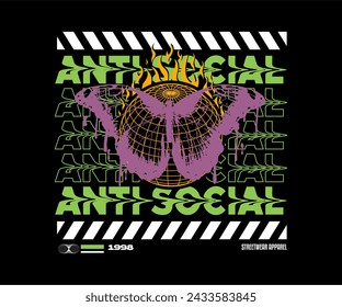 anti social slogan With dripping butterfly Illustration, urban vector design for fashion graphics, t shirt prints.