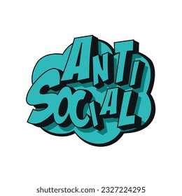 Anti social sticker. Youthful style