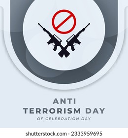 Anti Terrorism Day Celebration Vector Design Illustration for Background, Poster, Banner, Advertising, Greeting Card