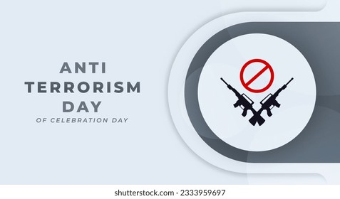 Anti Terrorism Day Celebration Vector Design Illustration for Background, Poster, Banner, Advertising, Greeting Card