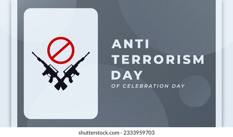 Anti Terrorism Day Celebration Vector Design Illustration for Background, Poster, Banner, Advertising, Greeting Card