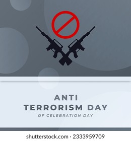 Anti Terrorism Day Celebration Vector Design Illustration for Background, Poster, Banner, Advertising, Greeting Card