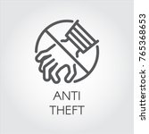 Anti theft icon drawing in line style. Stop feeders, thieves, burglars concept outline label. Crossed out sign of hand. Security button, protection symbol against criminal attacks. Vector illustration