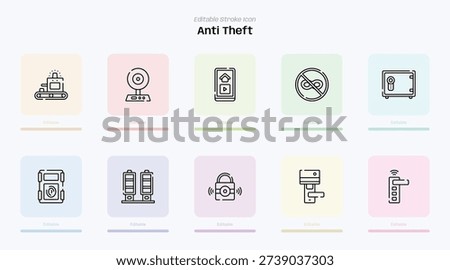 Anti Theft stroke icon. Anti Theft line icon set. editable stroke icon pack. Line, Thin, Linear Style Icon Bundle. Fully Customizable