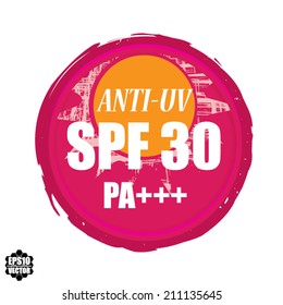 Anti UV Grunge Rubber Stamp Pink Badge With Spf 30 PA+++, Sun Protection Sign On White - Vector illustration.