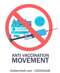 Anti Vaccination Movement Sign, Flat Vector Illustration. Anti Vax Protest, Campaign, Coronavirus Covid-19 Vaccine Refusal.