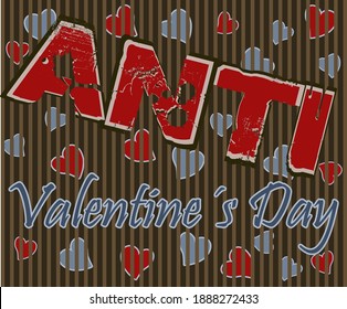 Anti Valentine's day greeting card, vector illustration	