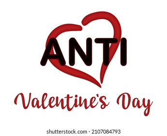 Anti Valentines day isolated sign, vector illustration