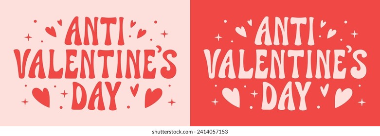 Anti Valentine's Day lettering card. Team no Valentine pink and red quotes banner. Groovy retro vintage aesthetic message. Cute love hearts single club concept text shirt design and print vector.