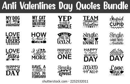 Anti Valentines Day quotes Bundle, Anti-Valentines-Day quotes t shirt designs, Saying about Anti-Valentines-Day .