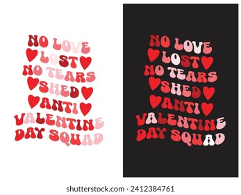 Anti valentines day typography colorful vector design for print on demand, valentines day, love day, proposal day,