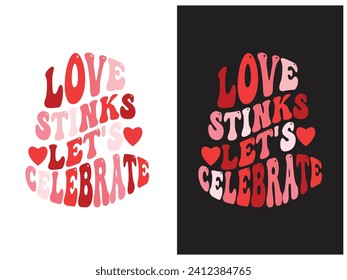 Anti valentines day typography colorful vector design for print on demand, valentines day, love day, proposal day,