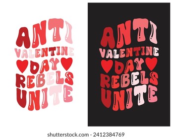 Anti valentines day typography colorful vector design for print on demand, valentines day, love day, proposal day,