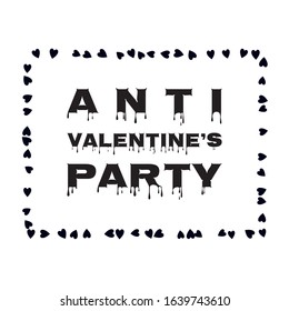 Anti Valentines Party background, card, poster