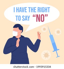 Anti vaxxer social media post mockup. I have right to say no phrase. Web banner design template. Health care booster, content layout with inscription. Poster, print ads and flat illustration