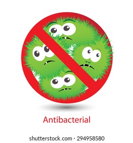 Antibacterial sign with a funny green cartoon bacteria. Isolated vector illustration.