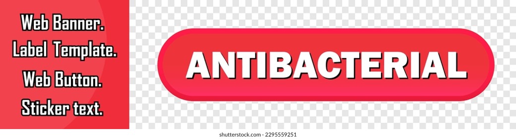 Antibacterial web banner. Antibacterial sticker, button or label. Vector