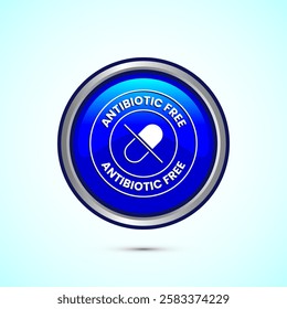 Antibiotic free icon design illustration, No antibiotic label. Organic, healthy, natural, Blue color round button design