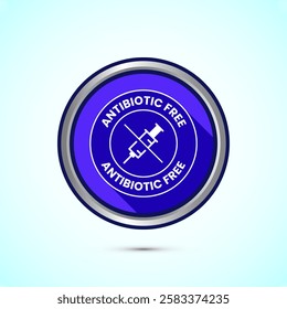 Antibiotic free icon design illustration, No antibiotic label. Organic, healthy, natural, Blue shadow button design