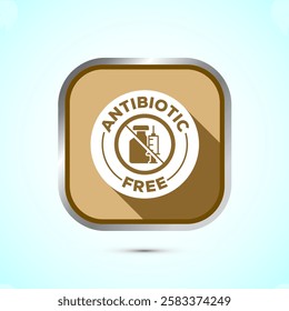 Antibiotic free icon design illustration, No antibiotic label. Organic, healthy, natural, Gold shadow button design