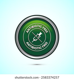 Antibiotic free icon design illustration, No antibiotic label. Organic, healthy, natural, Green color round button design