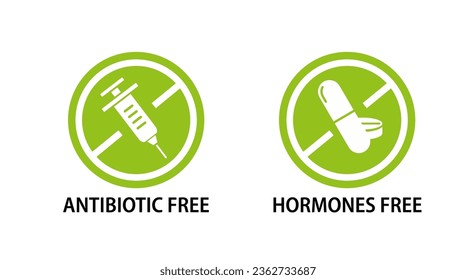 Antibiotics, hormones free icon. Certificate of natural, health without any drugs food for chicken, beef, pork package. Label of eco, bio products. vector illustration